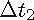 Delta t2